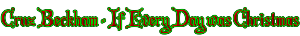 Cruz Beckham - If Every Day was Christmas
