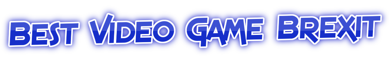 Best Video Game Brexit