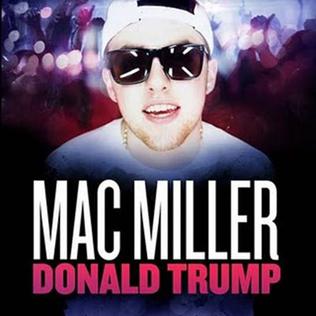 mac miller - donald trump